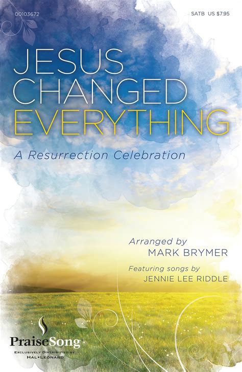 Jesus Changed Everything– Musical Resources