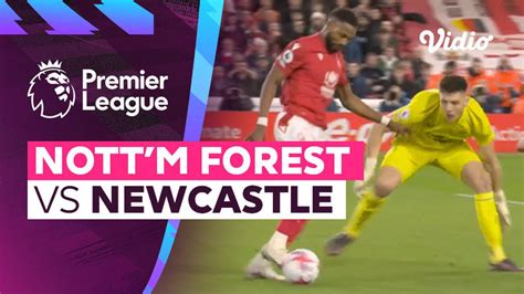 Mini Match Nottingham Forest Vs Newcastle Premier League 22 23 Vidio