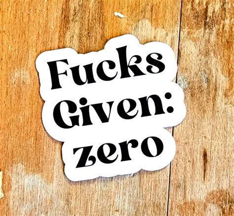 Fuck It Sticker Zero Fucks Given Sticker Fuck Decal For Laptop Etsy