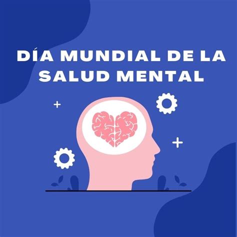 Día Mundial de la Salud Mental 2023 Imágenes con frases para compartir