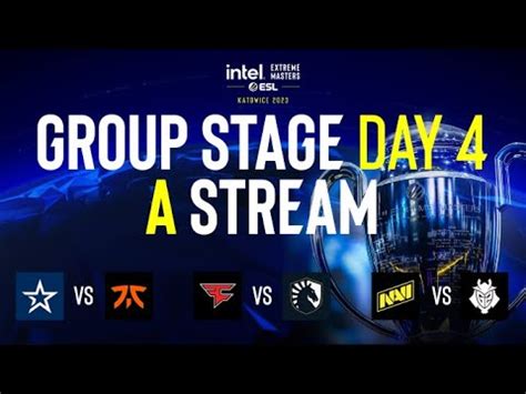 IEM Katowice 2023 Group Stage Day 4 A Stream FULL SHOW YouTube