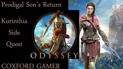 Lets Play Assassins Creed Odyssey Prodigal Sons Return Korinthia