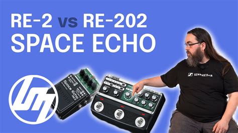 New BOSS Space Echos RE 2 Vs RE 202 Better Music YouTube