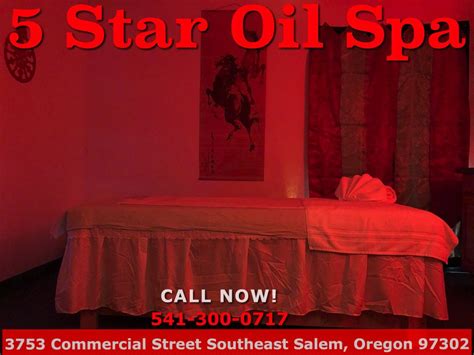 5 Star Oil Spa Asian Massage Spa In 3753 Commercial Street Southeast Salem Oregon 97302