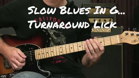 Blues Guitar Lesson Slow Blues Turnaround G7 Blues YouTube