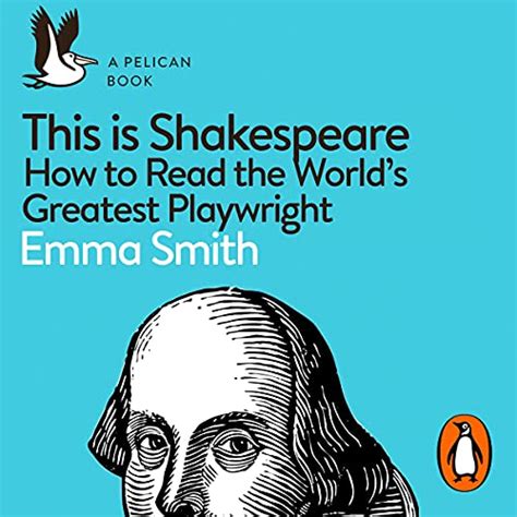 Amazon Co Jp This Is Shakespeare Audible Audio Edition Emma Smith