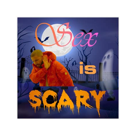 Sex Is Scary Square Etsy