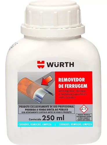 Removedor Ferrugem Oxidação Corrosão Wurth 250ml W max MercadoLivre