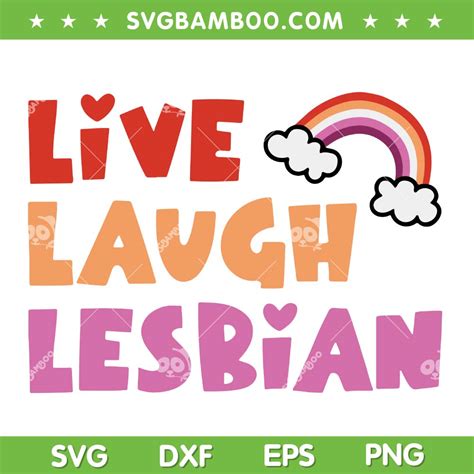 Live Laugh Lesbian SVG PNG