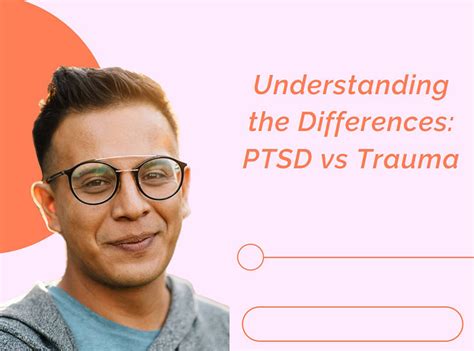 Understanding The Difference Between Ptsd And Trauma Finding Healing