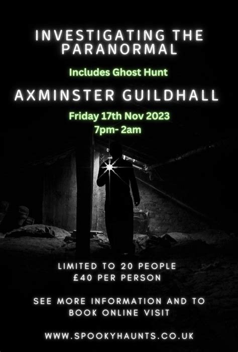 Axminster Guildhall Ghost Hunt , Axminster Guildhall, November 17 2023 ...