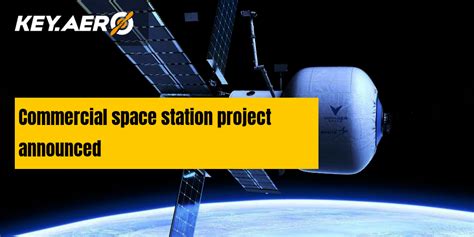 Commercial space station project announced