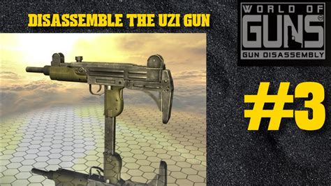 Lets Disassemble The UZI Gun From PUBG BGMI World Of Guns Gun