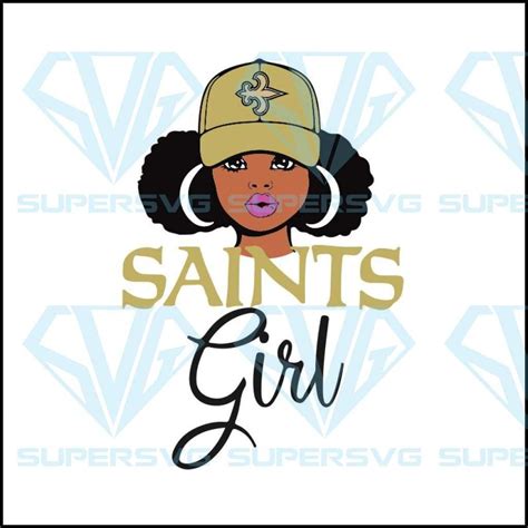 New Orleans Saints Girl Svg New Orleans Saints Cricut Files Saints Logo Svg New Orleans Saints