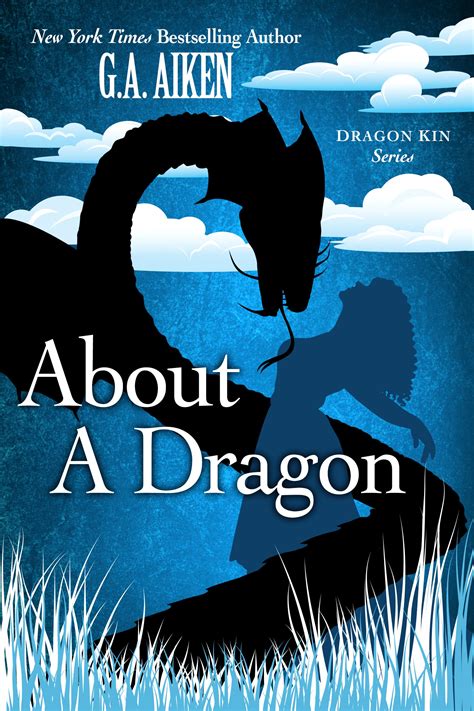 G.A. Aiken | About a Dragon