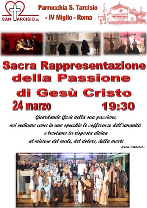 Sacra Rappresentazione Della Passione Di Cristo 24 Marzo 2024