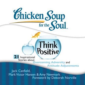 Listen Free to Chicken Soup for the Soul: Think Positive - 21 ...