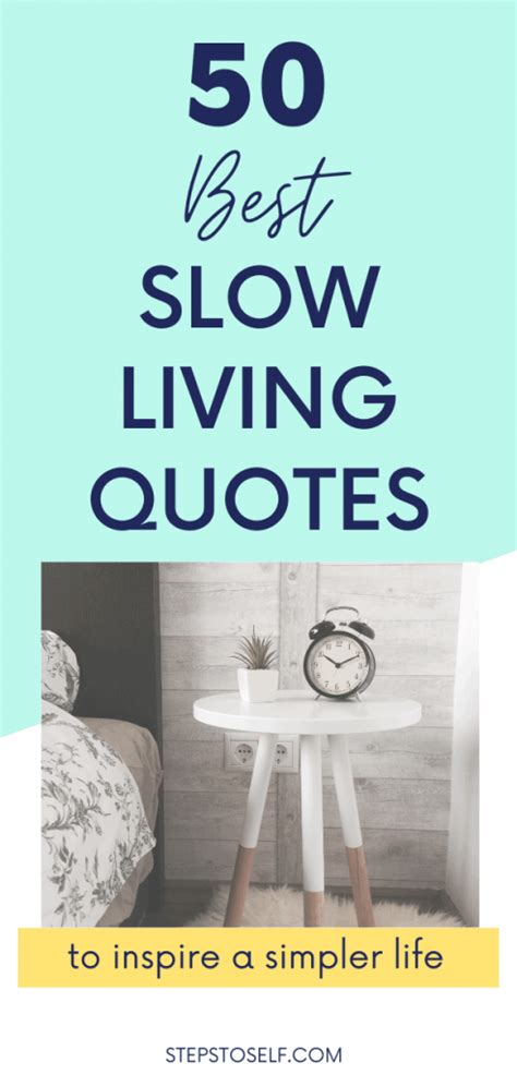 Best Slow Living Quotes To Inspire A Simpler Life Fun Loving Families