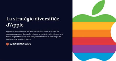 La stratégie diversifiée d Apple