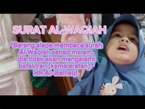 Surat Al Waqiah Baca Setiap Hari Agar Terhindar Dari Kemiskinan Youtube