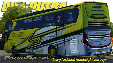 Update Putra Gresik Share Livery Dua Putra Srikandi Rombak Jb Mn X