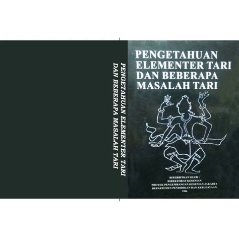 Jual BUKU Pengetahuan Elementer Tari Dan Beberapa Masalah Tari