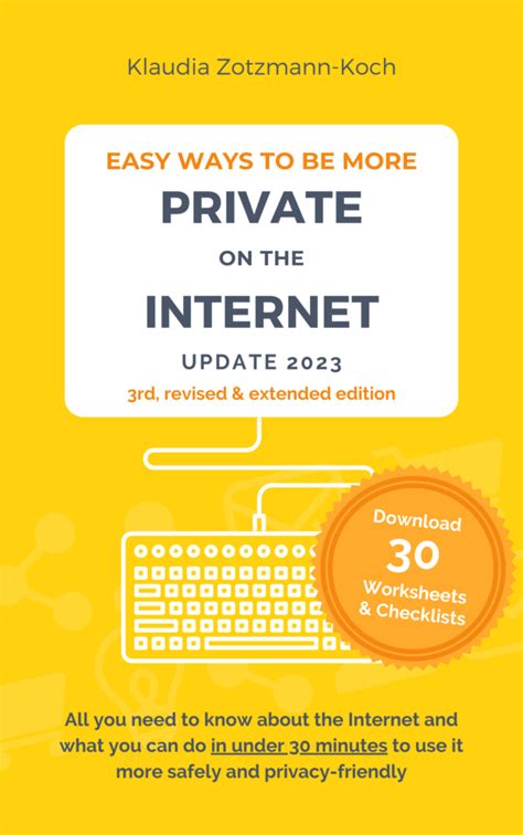 Easy Ways To Be More Private On The Internet Klaudia Zotzmann Koch