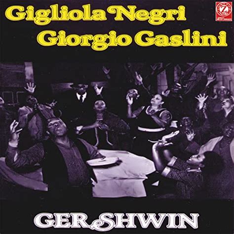 Play Gershwin By Gigliola Negri Giorgio Gaslini On Amazon Music