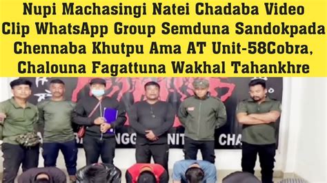 Nupi Machasingi Natei Chadaba Video Clip WhatsApp Group Semduna