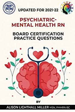 Psychiatric Mental Health RN ANCC Board Certification Practice