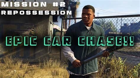 Grand Theft Auto V Mission Repossession Gta Gameplay Gta V