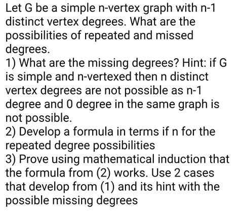 Solved Let G Be A Simple N Vertex Graph With N Distinct Chegg