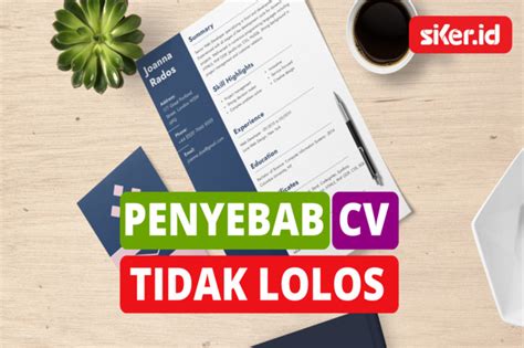 6 Penyebab CV Tidak Lolos Screening Lainya