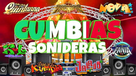 Mix Cumbias Sonideras Cumbias Para Bailar Mix Cumbias Nuevas