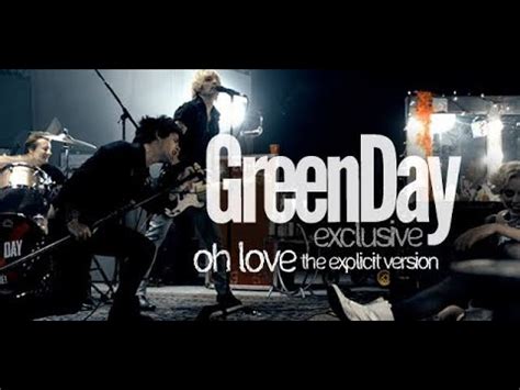 Green Day Oh Love Official Uncut Video HD YouTube