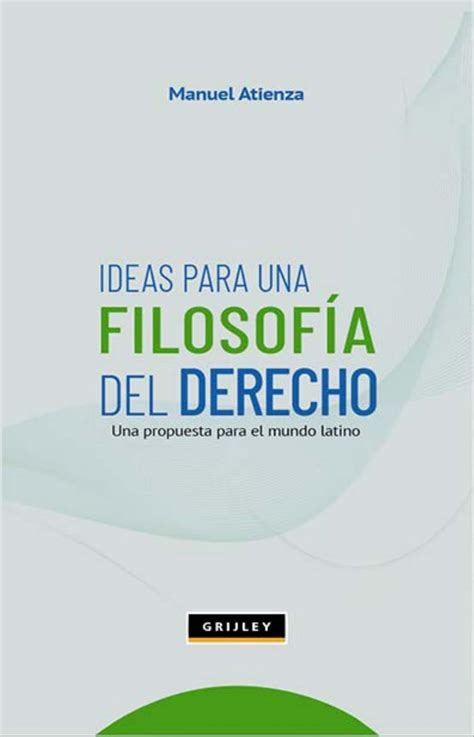 Ideas para una Filosofía del derecho by libreriasgrijley Issuu