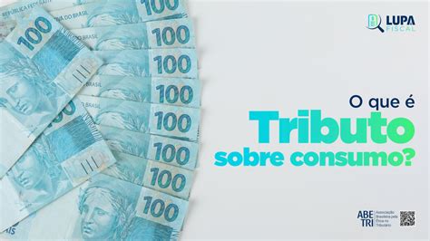 O Que é Tributo Sobre Consumo