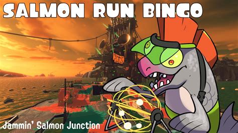 Salmon Run Bingo On JAMMIN SALMON JUNCTION Splatoon 3 YouTube