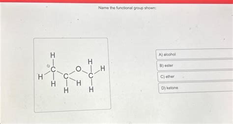 Solved Name The Functional Group Shown