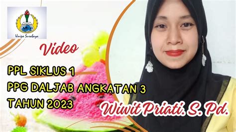 Video Ppl Siklus Ppl Siklus Ppg Daljab Angkatan Tahun