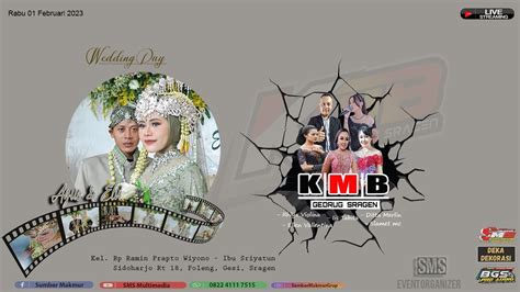 Live Campursari Kmb Gedrug Sragen Wedding Agus Elvi Sms