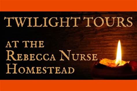 Twilight Tours at the Rebecca Nurse Homestead | North Shore Kid and ...