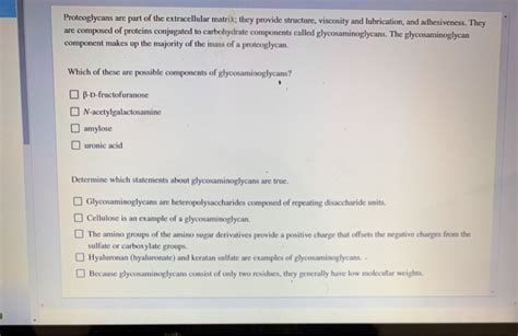 Solved Proteoglycans are part of the extracellular matrix; | Chegg.com