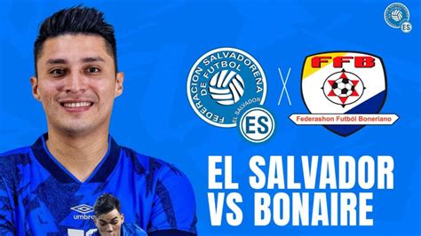 Cu Ndo Y Contra Quien Juega El Salvador En Washington Clarosports