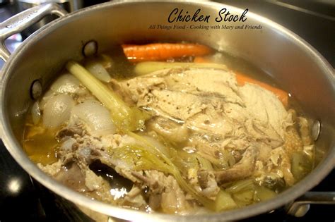 Cooking With Mary And Friends Homemade Chicken Bone Broth