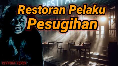 Pengalaman Bekerja Di Restoran Pelaku Pesugihan YouTube