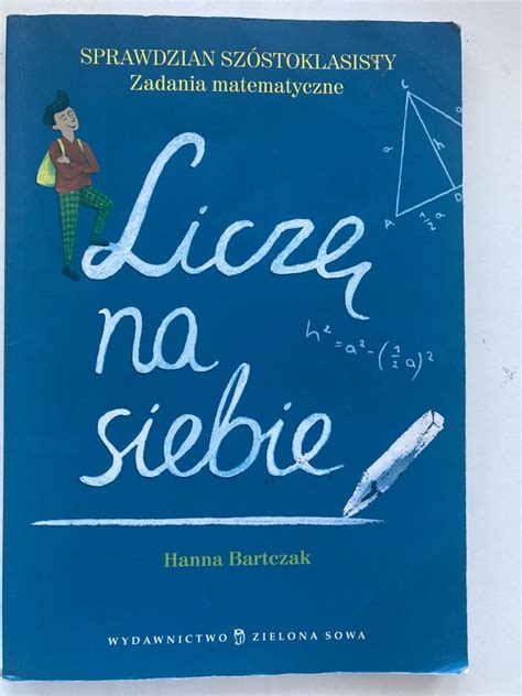 Liczę na siebie zadania matematyczne klasa 6 Gliwice Trynek OLX pl