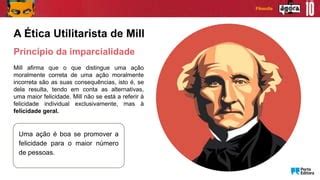 A Ideia Utilitarista De Que Uma Ação Moral Deve Maximizar - O que torna uma ação moralmente correta.pptx