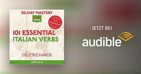 30 Day Mastery 101 Essential Italian Verbs Von Olly Richards Hörbuch Download Audiblede