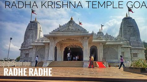 Radha Krishna Temple Goa Birla Mandir Goa New Temple Of Radhakrishna